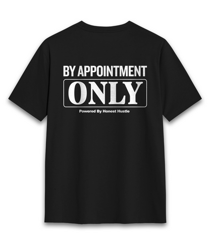 By Appointment Only Tee