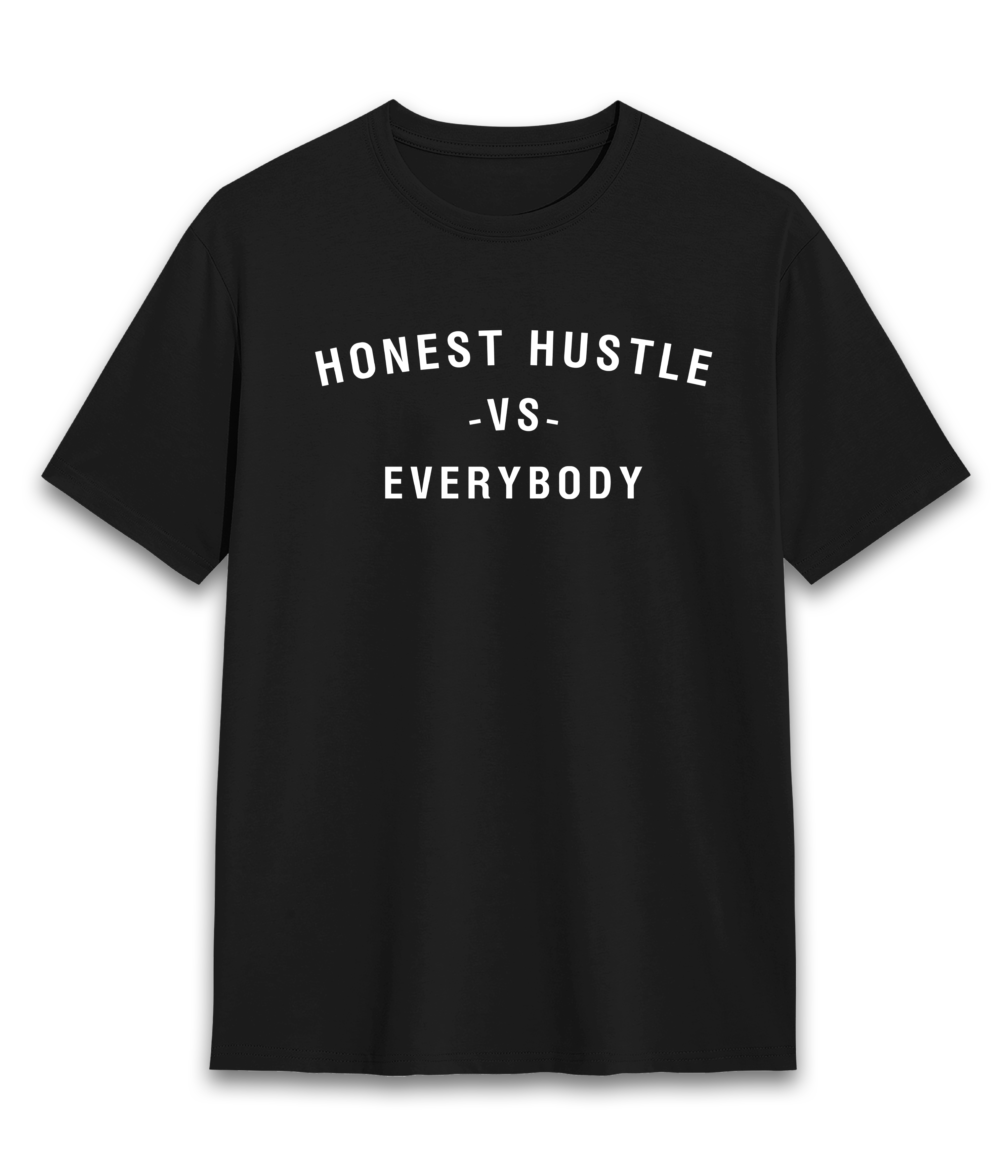 Honest Hustle Vs. Everybody Tee