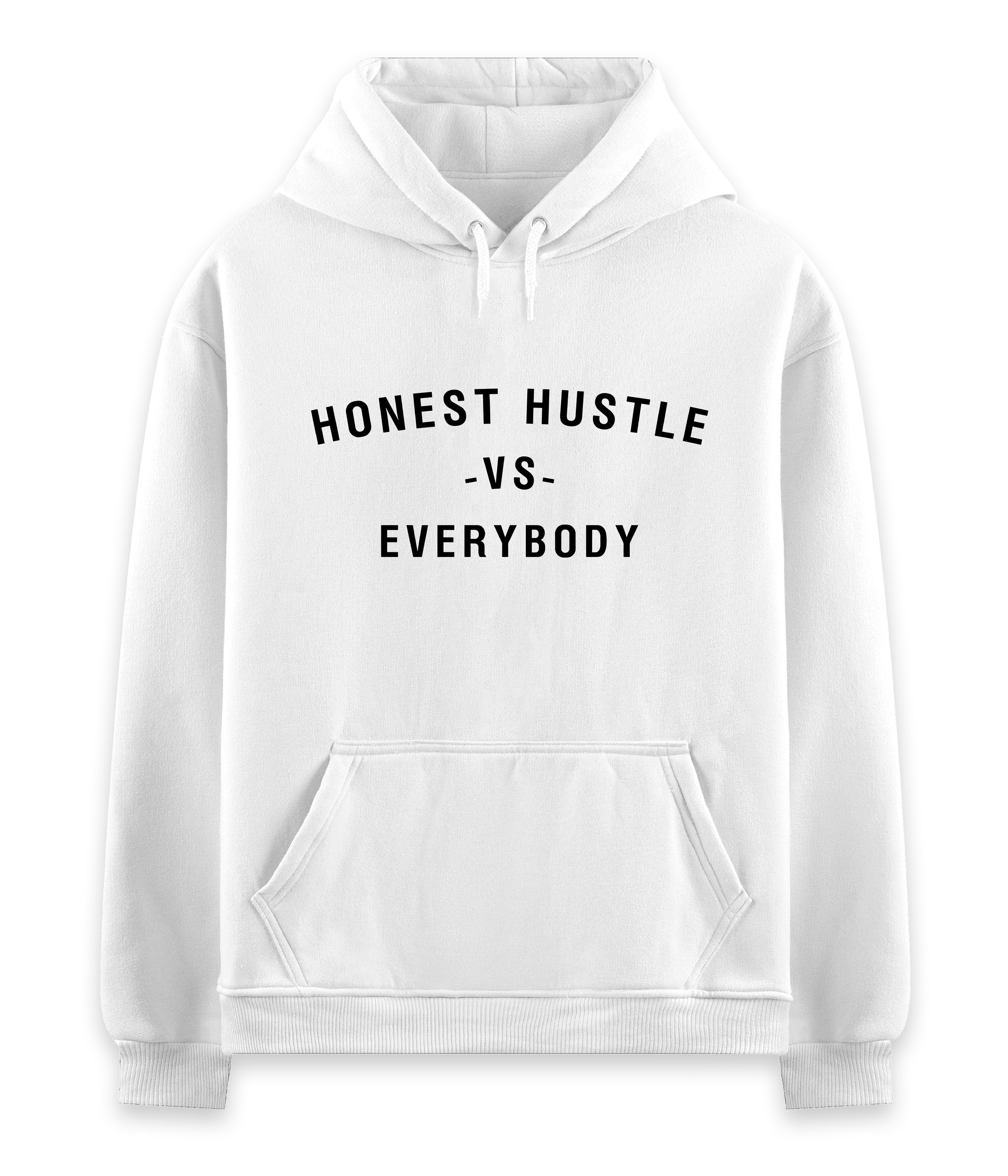Honest Hustle Vs. Everybody Hoodie