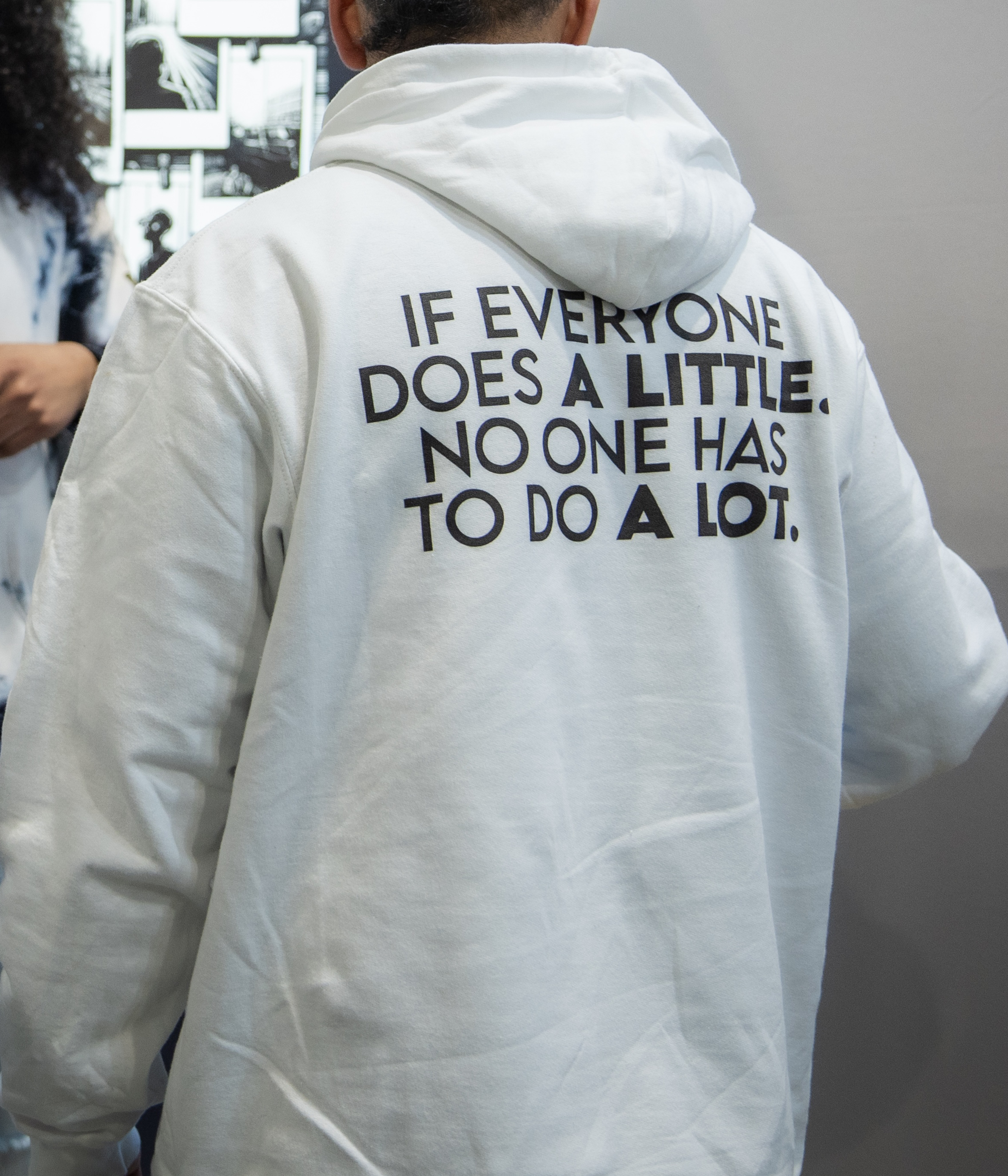 If Everyone Does A Little Hoodie